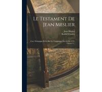 Jean Meslier Rudolf Charles Le Testament De Jean Meslier (Copertina rigida)