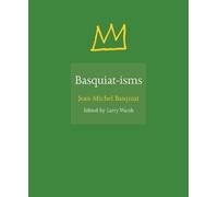 Jean-Michel Basquiat Basquiat-isms (Copertina rigida) ISMs