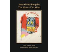 Jean-Michel Basquiat Jean-Michel Basquiat: The Head-The Mind (Copertina rigida)