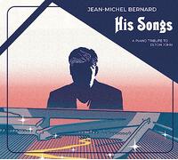 Bernard,Jean-Michel His Songs - A Piano Tribute to Elton John (CD)