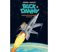 Jean-Michel Charlier Victor H Buck Danny Gesamtausgabe 9: Ge (Copertina rigida)
