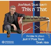 Jean-Michel Davis Quintet This N' That (CD) Album