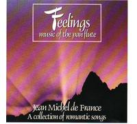 Jean Michel de France - Feelings: Music Of The Pan Flute