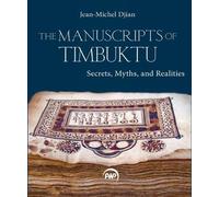 Jean-Michel Djian The Manuscripts of Timbuktu (Tascabile)