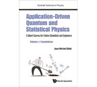 Jean-michel Gil Application-driven Quantum And Statistical Physics: (Tascabile)