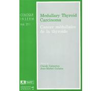 Jean-Michel Guliana Medullary Thyroid Carcinoma (Tascabile)