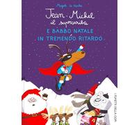 Jean-Michel il Supercaribù e Babbo Natale in tremendo ritardo