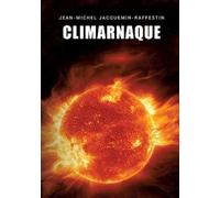 Jean-Michel Jacquemin-Raffestin Climarnaque (Tascabile)