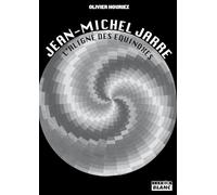 Jean-Michel Jarre: L'aligne des équinoxes