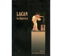 Jean-Michel Rabate Lacan in America (Tascabile) Lacanian Clinical Field