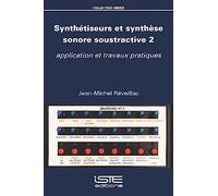 Jean-Michel Réveilla Synthétiseurs et synthèse sonore soustractive (Tascabile)