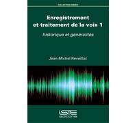 Jean-Michel Réveillac Enregistrement et traitement de la voix 1 (Tascabile)