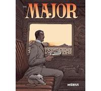 Jean 'Moebius' Giraud Diana Schutz Moebius Library: The Major (Copertina rigida)