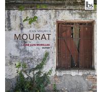 Jean Mouret José Luis Morillas Plays Jean Maurice Mourat (CD) Album