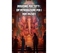 Jean-Noël Belyea Induismo per tutti (Tascabile)