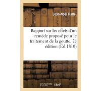 Jean-Noël Hallé Rapport Sur Les Effets d'Un Remède Proposé Pour Le T (Tascabile)