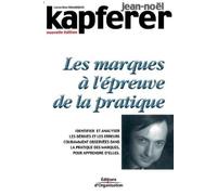 Jean-Noël Kapferer Les remarques à l'épreuve de la pratique (Tascabile)