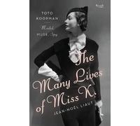 Jean-Noel Liaut The Many Lives of Miss K (Copertina rigida)