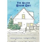 Jean Ottelien The Silver Snow Day (Copertina rigida)