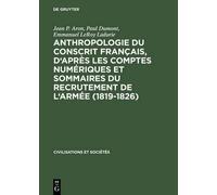 Jean P. Aron Pa Anthropologie du conscrit français, d'après l (Copertina rigida)