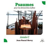 Jean-Pascal Hervy - Psaumes pour Les Dimanches et Fêtes, Année C
