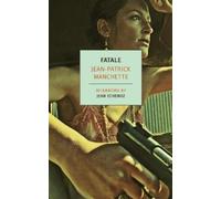 Jean-Patrick Manchette Fatale (Tascabile)