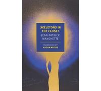 Jean-Patrick Manchette Skeletons in the Closet (Tascabile)