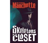 Jean-Patrick Manchette Skeletons in the Closet (Tascabile)