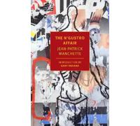 Jean-Patrick Manchette The N'Gustro Affair (Tascabile)