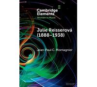 Jean-Paul C. Montagnier Julie Reisserová (1888-1938) (Tascabile)