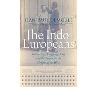 Jean-Paul Demoule The Indo-Europeans (Tascabile)