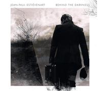 Jean-Paul Estiévenart Behind the Darkness (CD)