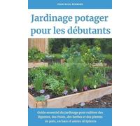 Jean Paul Fermier Jardinage potager pour les débutants (Tascabile)