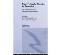 Jean-Paul Gaudillière From Molecular Genetics to Genomics (Tascabile)