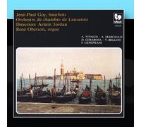 Jean-Paul Goy, Orchestre de Chambre de Lausanne, Armin Jordan & Rene Oberson - Antonio Vivaldi, A. Marcello, D. Cimarosa, V. Bellini, concertos for Oboe & Orchestra by Jean-Paul Goy, Orchestre de Chambre de Lausanne, Armin Jordan & Rene Oberson (2011-03-09)