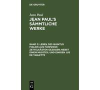 Jean Paul Leben des Quintus Fixlein aus fünfzehn Zettelkästen (Copertina rigida)
