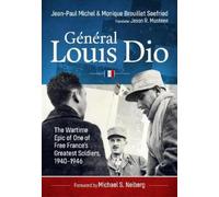 Jean-Paul Michel Monique Brouillet Seefried Général Louis Dio (Copertina rigida)