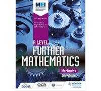 Jean-Paul Musca MEI A Level Further Mathematics Mechanics 4th Editio (Tascabile)