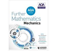 Jean-Paul Muscat AQA A Level Further Mathematics Mechanics (Tascabile)
