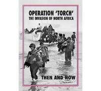 Jean Paul Pallu Operation 'Torch' The Invasion of North Afric (Copertina rigida)