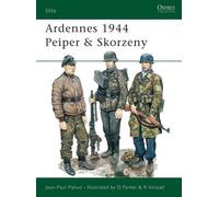 Jean-Paul Pallud Ardennes 1944 Peiper & Skorzeny (Tascabile) Elite