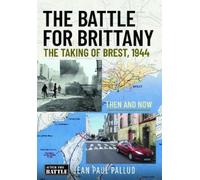 Jean Paul Pallud The Battle for Brittany (Copertina rigida)