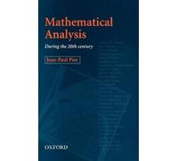Jean-Paul Pier Mathematical Analysis during the 20th Century (Copertina rigida)