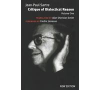 Jean-Paul Sartre Critique of Dialectical Reason, Vol. 1 (Tascabile)