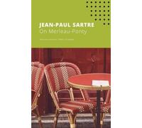 Jean-Paul Sartre On Merleau-Ponty (Tascabile) French List