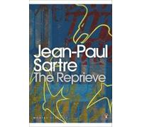Jean-Paul Sartre The Reprieve (Tascabile) Penguin Modern Classics