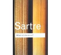 Jean-Paul Sartre What is Literature? (Tascabile) Routledge Classics
