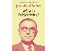 Jean-Paul Sartre What Is Subjectivity? (Tascabile)