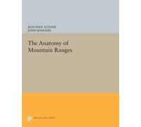 Jean-Paul Schaer The Anatomy of Mountain Ranges (Tascabile)