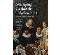 Jean Paul Wijers Managing Authentic Relationships (Tascabile)
